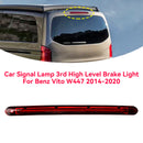 Benz Vito W447 2014-2020 Car Signal Lamp 3rd High Level Brake Light