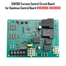ICM280 Furnace Control Circuit Board for Goodman Control Board B1809906 B1809908