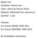 Motorcycle Engine Stator Charging Coil For Suzuki DR650 (96-11) DR650SE (96-15) Generic