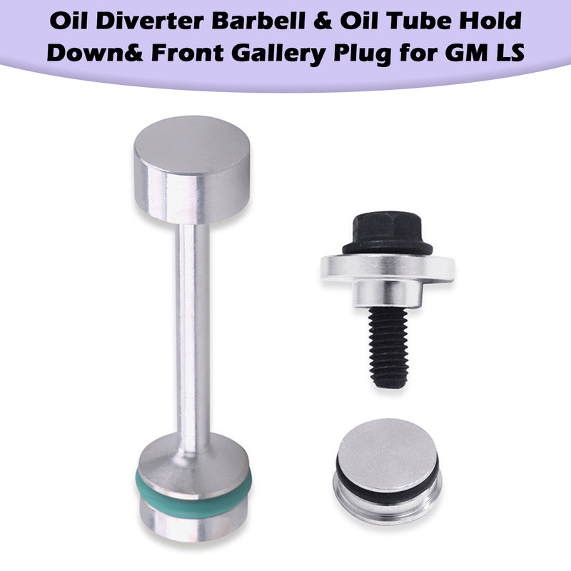 Oil Diverter Barbell & Oil Tube Hold Down& Front Gallery Plug for GM LS