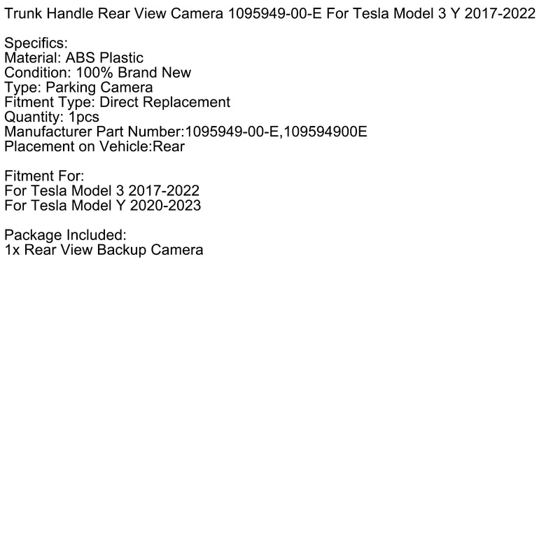 Rear Trunk Back Up Camera 1095949-00-E For Tesla Model 3 Y 2017-2022