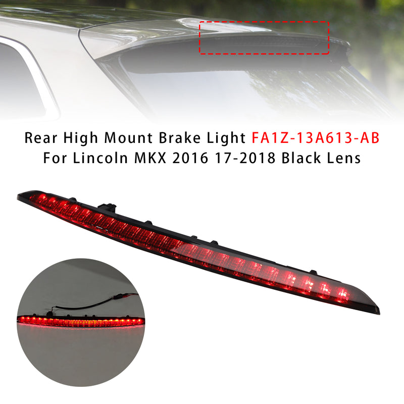 Rear High Mount Brake Light FA1Z-13A613-AB For Lincoln MKX 16-18 Black Lens
