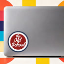 THE OLD SCHOOL Waterproof Vinyl Stickers for Cars Luggagas Windows Customizable