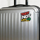 They Not Like Us Waterproof Vinyl Sticker for Car Laptop Luggage water cup