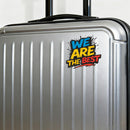 We Are The Best Waterproof Vinyl Sticker for Car Laptop Luggage water cup