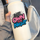 We Own The Night Waterproof Vinyl Sticker for Car Laptop Luggage water cup