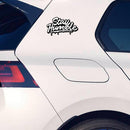 Vinyl Sticker Stay Humble Car Window Skateboard Laptop Bottle Tumbler Decal