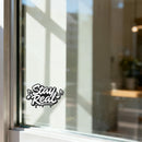 Vinyl Sticker Stay Real Car Window Skateboard Laptop Bottle Tumbler Decal