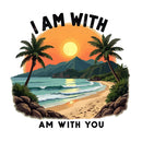 Vinyl Sticker I Am With You Beach Sunset Palm Car Window Laptop Bottle Tumbler