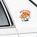 Cute See U Later Pizza Sticker for Car Laptop Water Bottle Skateboard Notebook