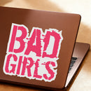 Bad Girls Stickers Personalized No bubbles Customizable for Luggage Window