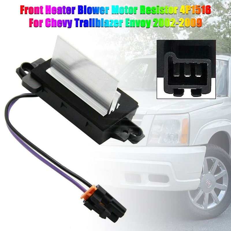 Front Heater Blower Motor Resistor 4P1516 For Chevy Trailblazer Envoy 2002-2009