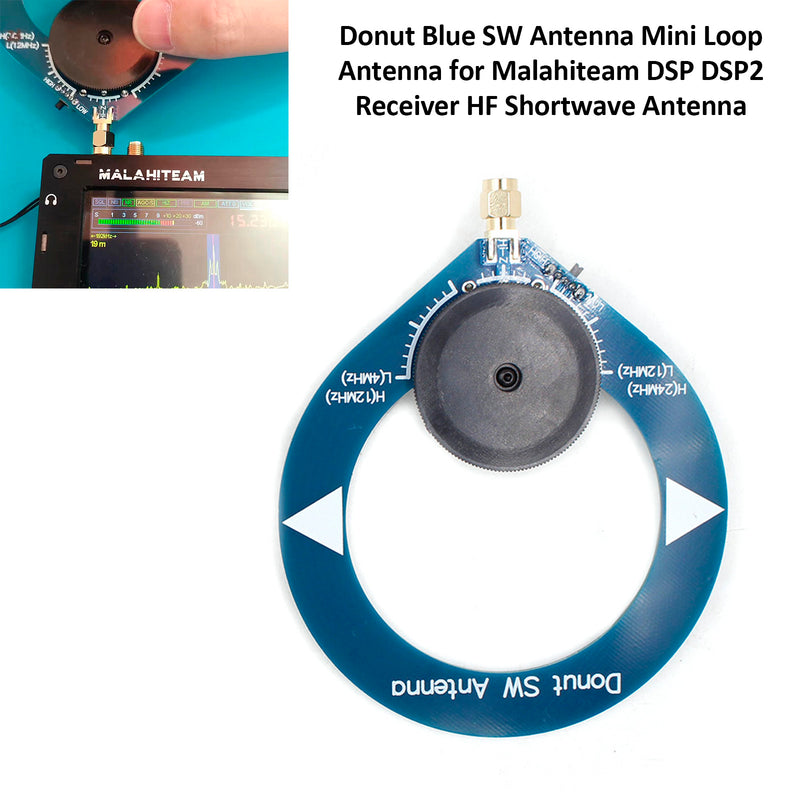 Donut Blue SW Mini Loop Antenna for Malahiteam DSP DSP2 HF Shortwave Antenna