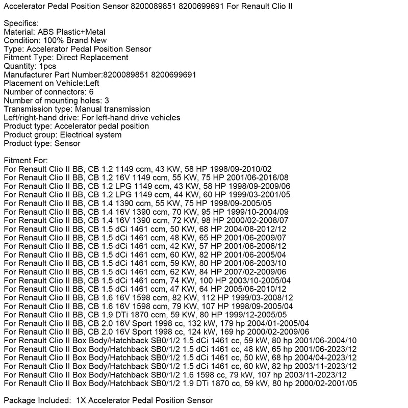 Accelerator Pedal Position Sensor 8200089851 8200699691 For Renault Clio II