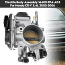 Throttle Body Assembly 16400-PPA-A03 For Honda CR-V 2.4L 2005-2006