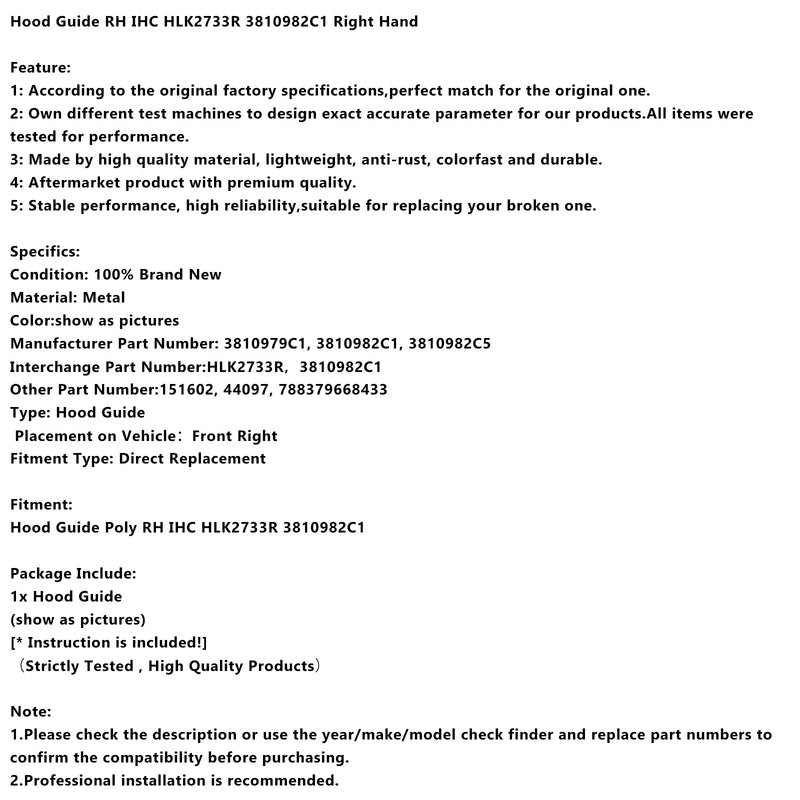 Hood Guide RH IHC HLK2733R 3810982C1 Right Hand