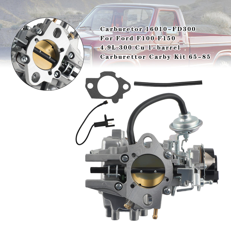 Carburetor 16010-FD300 For Ford F100 F150 4.9L 300 Cu 1-barrel Carburettor Carby Kit 65-85