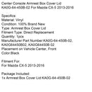 Center Console Armrest Box Cover Lid KA0G-64-450B-02 For Mazda CX-5 2013-2016