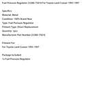 1993-1997 Toyota Land Cruiser Fuel Pressure Regulator 23280-75010