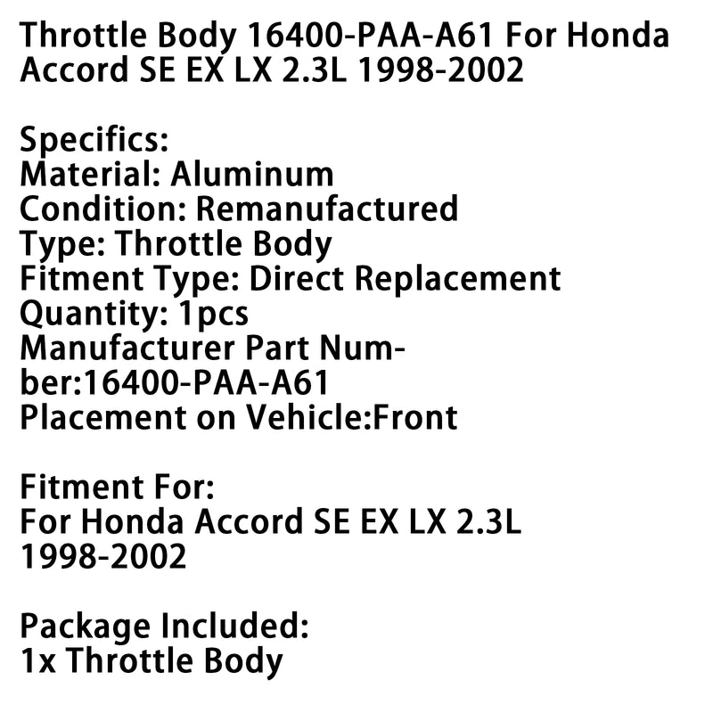 Throttle Body 16400-PAA-A61 For Honda Accord SE EX LX 2.3L 1998-2002