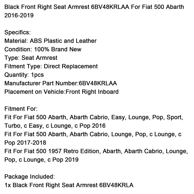 Black Front Right Seat Armrest 6BV48KRLAA For Fiat 500 Abarth 2016-2019