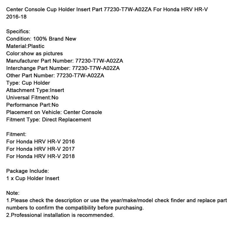 Center Console Cup Holder Insert Part 77230-T7W-A02ZA For Honda HRV HR-V 16-18