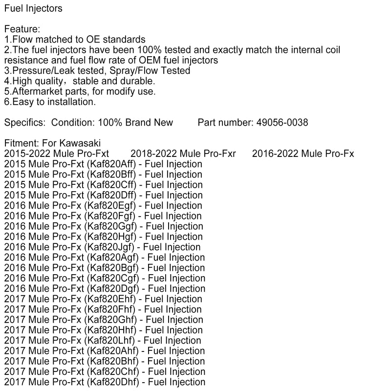 49056-0038 Fuel Injector For Kawasaki Mule PRO FX FXR FXT KAF820 KAF820 EPS