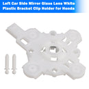 Left Car Side Mirror Glass Lens White Plastic Bracket Clip Holder for Honda