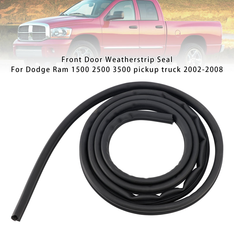 Front Door Weatherstrip Seal For Dodge Ram 1500 2500 3500 pickup truck 2002-2008