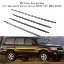 4PCS Door Belt Molding For Toyota Land Cruiser Lexus LX450 FJ80/ FZJ80/ HDJ80