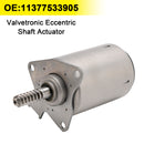 Valvetronic Eccentric Shaft Actuator 11377533905 for Mini Cooper 2007-2015