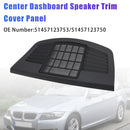 Dashboard Speaker Trim Cover Panel 51457123750 For BMW 3 Series E90 E91 2004-2012