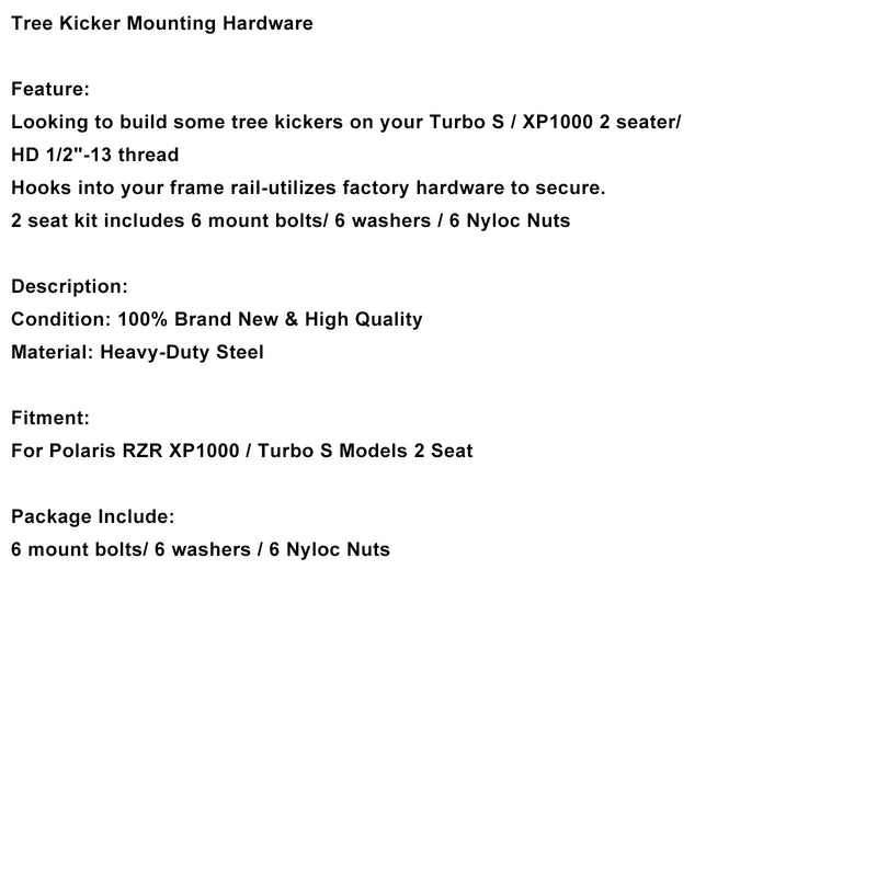 Tree Kicker Mounting Hardware For Polaris RZR XP1000 / Turbo S Models 2 Seat