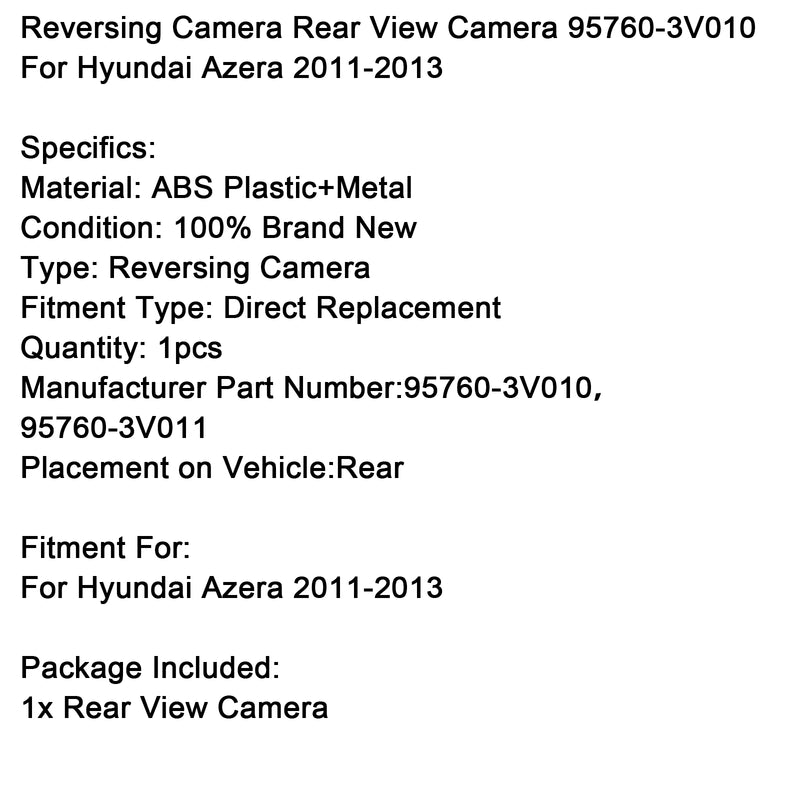 Reversing Camera Rear View Camera 95760-3V010 For Hyundai Azera 2011-2013