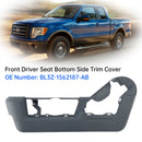 Front Driver Seat Bottom Side Trim Cover BL3Z-1562187-AB For Ford F150 2011-2014
