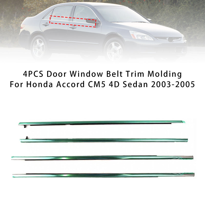 4PCS Door Window Belt Trim Molding For Honda Accord CM5 4D Sedan 2003-2005