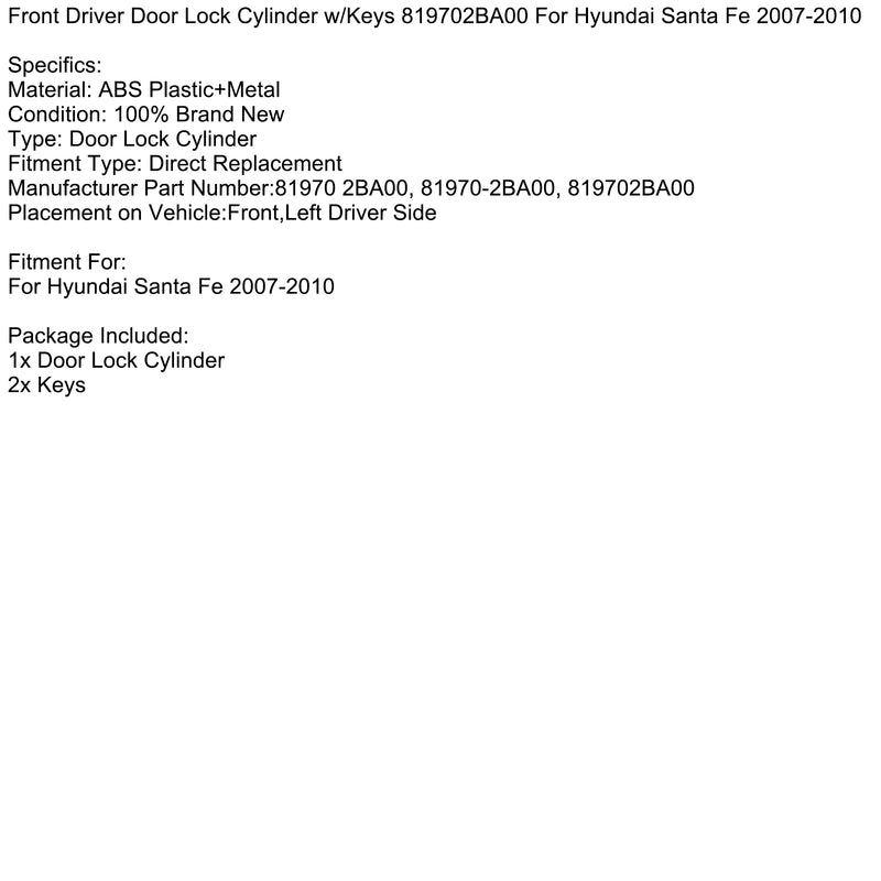 Front Left Door Lock Cylinder W/2 Keys 81970-2BA00 For Hyundai Santa Fe 2007-2010