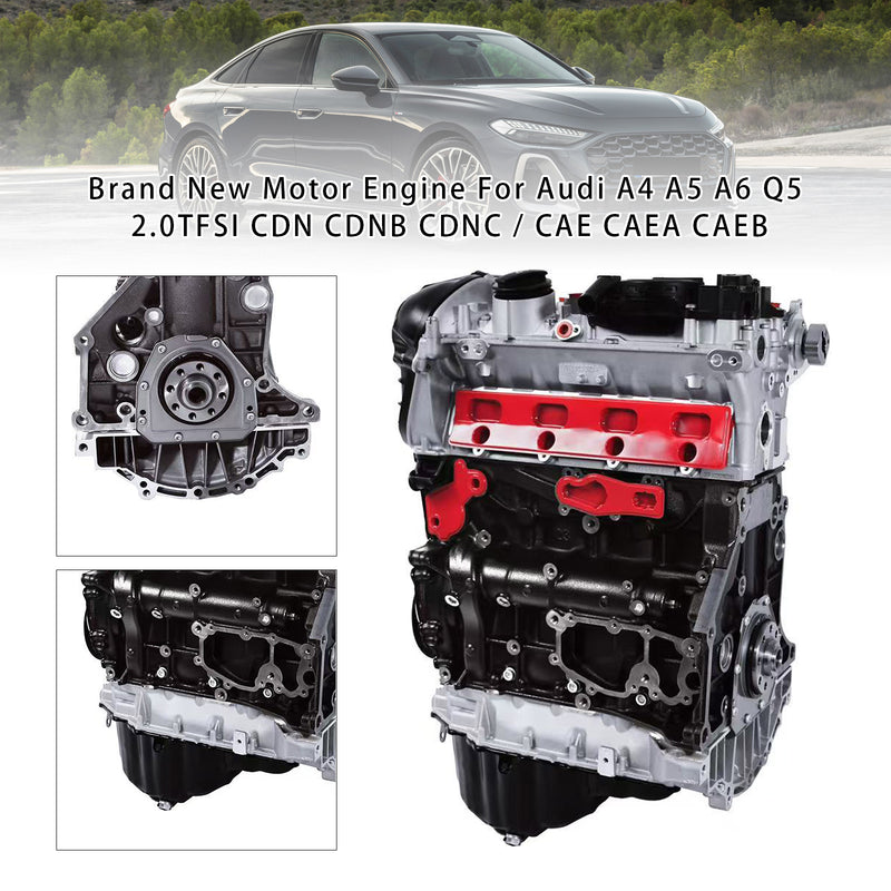 Brand New Motor Engine For Audi A4 A5 A6 Q5 2.0TFSI CDN CDNB CDNC/ CAE CAEA
