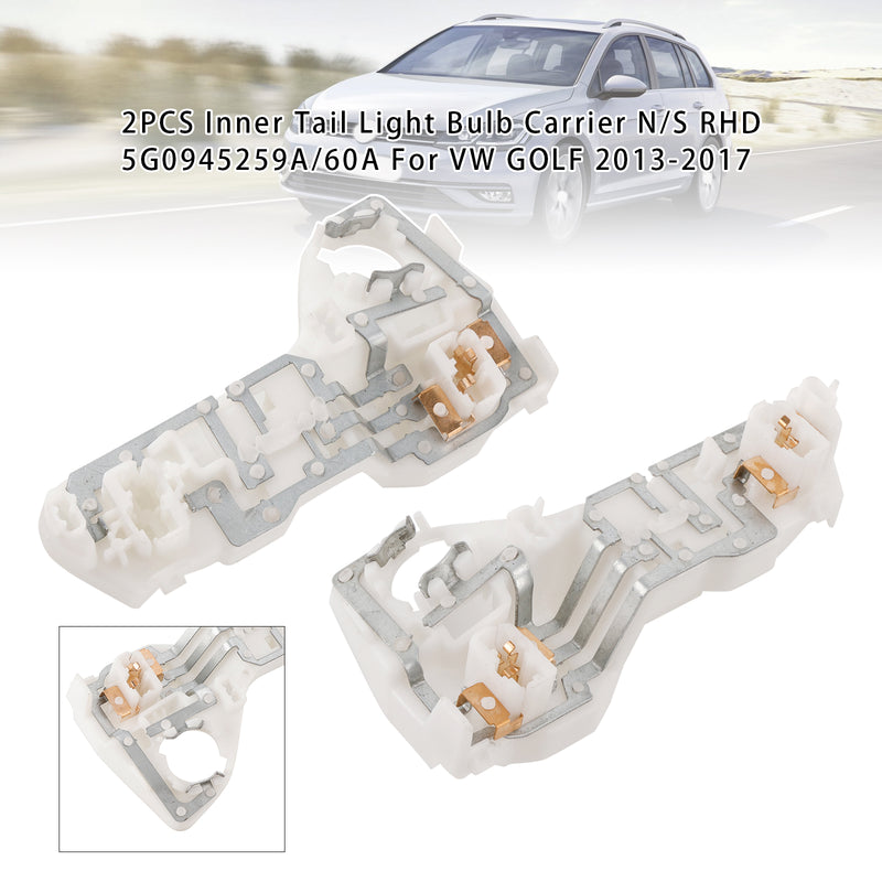 2PCS Inner Tail Light Bulb Carrier RHD 5G0945259A/60A For VW GOLF 2013-2017