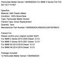 Particulate Matter Sensor 13628582024 For BMW 3 Series F34 F23 B47 X5 F15 N57