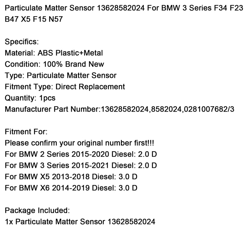 Particulate Matter Sensor 13628582024 For BMW 3 Series F34 F23 B47 X5 F15 N57