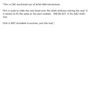 Bullet Sealhead to Shaft Tool- clone of FOX FLOAT NA 2398-00-657 Seal installer