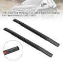 2PCS Roof Drip Molding Trim Left & Right Side Rubber For Toyota Venza LE 12-15