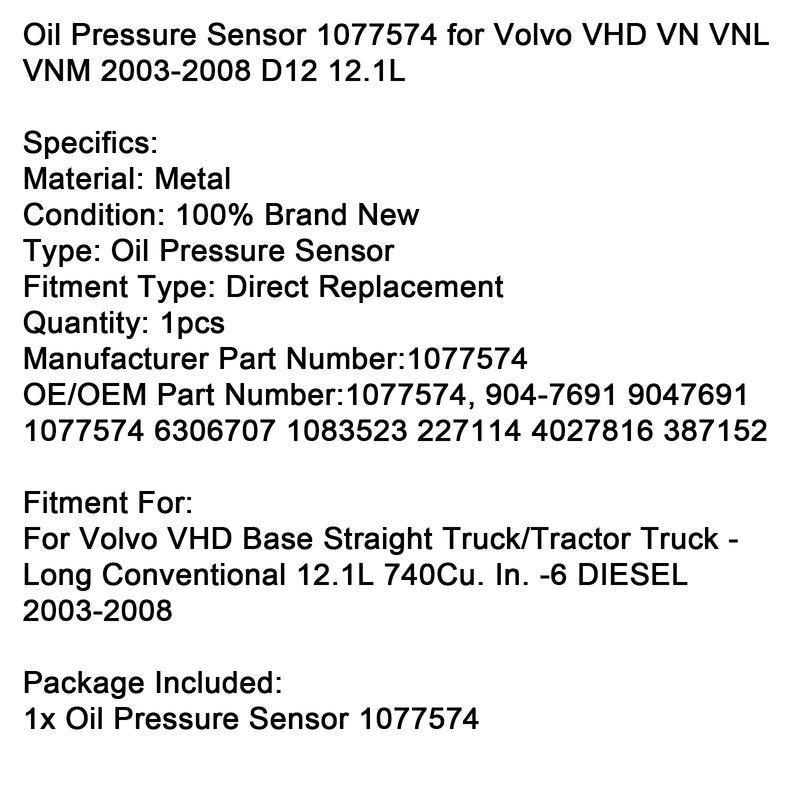Oil Pressure Sensor 1077574 for Volvo VHD VN VNL VNM 2003-2008 D12 12.1L