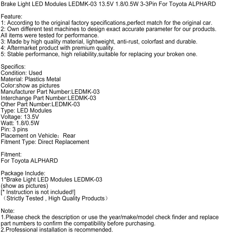 Brake Light LED Modules LEDMK-03 13.5V 1.8/0.5W 3-3Pin For Toyota ALPHARD