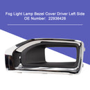 Fog Light Lamp Bezel Cover Driver Left Side 22936426 For GMC Yukon 2015-2020