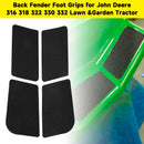 Back Fender Foot Grips for John Deere 316 318 322 330 332 Lawn &Garden Tractor