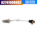 Engine Oil Pump Adapter Harness A2741508602 for Mercedes-Benz GLC300 2016-22