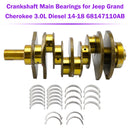 Crankshaft Main Bearings for Jeep Grand Cherokee 3.0L Diesel 14-18 68147110AB