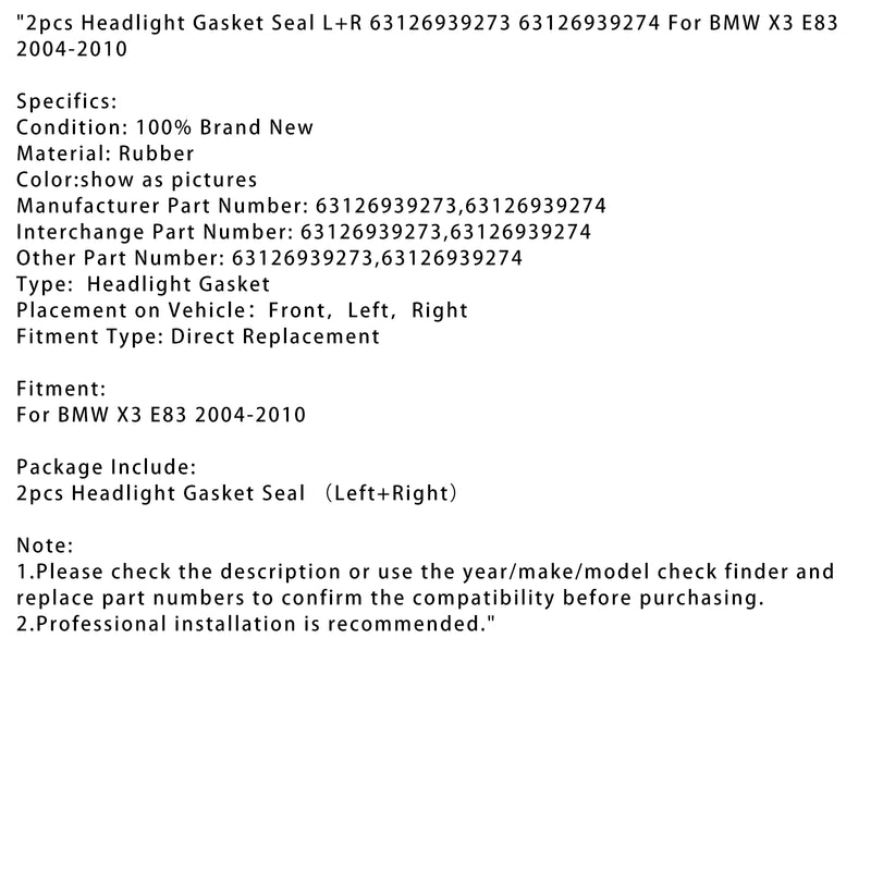 2pcs Headlight Gasket Seal L+R 63126939273 63126939274 For BMW X3 E83 04-10